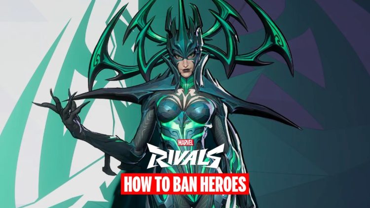 Rivaux de Marvel Comment interdire les heros en jeu