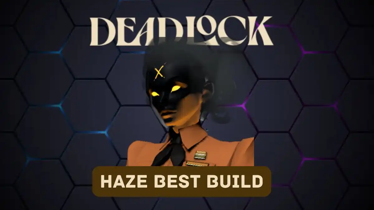 Deadlock : Comment jouer de la brume, la meilleure construction et les stratégies