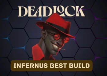 Dedlock : Comment jouer à Infernus, meilleures constructions et stratégies