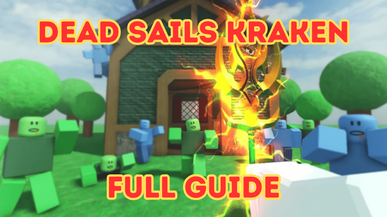 Guide de Kraken Sails Full Dead Sails [NOUVELLE MISE À JOUR]