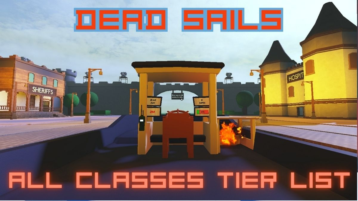 Liste des niveaux de classe Endle Dead Sails – Tous les classes Guide