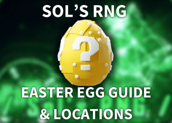 Chaque emplacement d&rsquo;œuf de Pâques dans le RNG de Sol [Analyse complète]