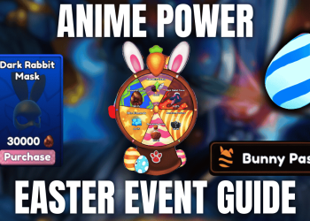 Guide de l&rsquo;événement de Pâques Anime Power (2025) [EASTER] – Tous les ennemis et récompenses