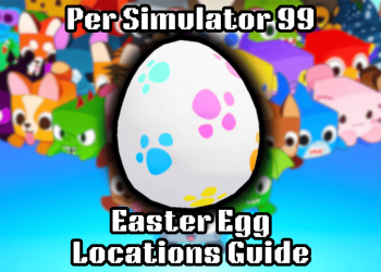 Tous les emplacements des œufs de Pâques dans Pet Simulator 99 (Pâques 2025)