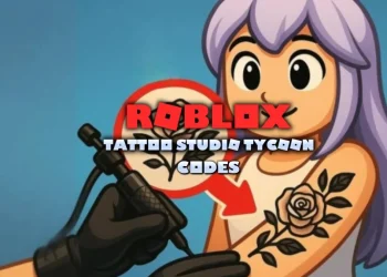 Codes de magnat du studio de tatouage Roblox (mai 2025)