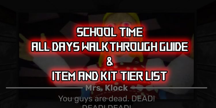 Guide de la procédure de temps d’école ROBLOX – Liste des niveaux de kit, guide d’articles et plus