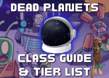 Liste et guide des niveaux de classe complète des planètes mortes [MISE À JOUR 1]